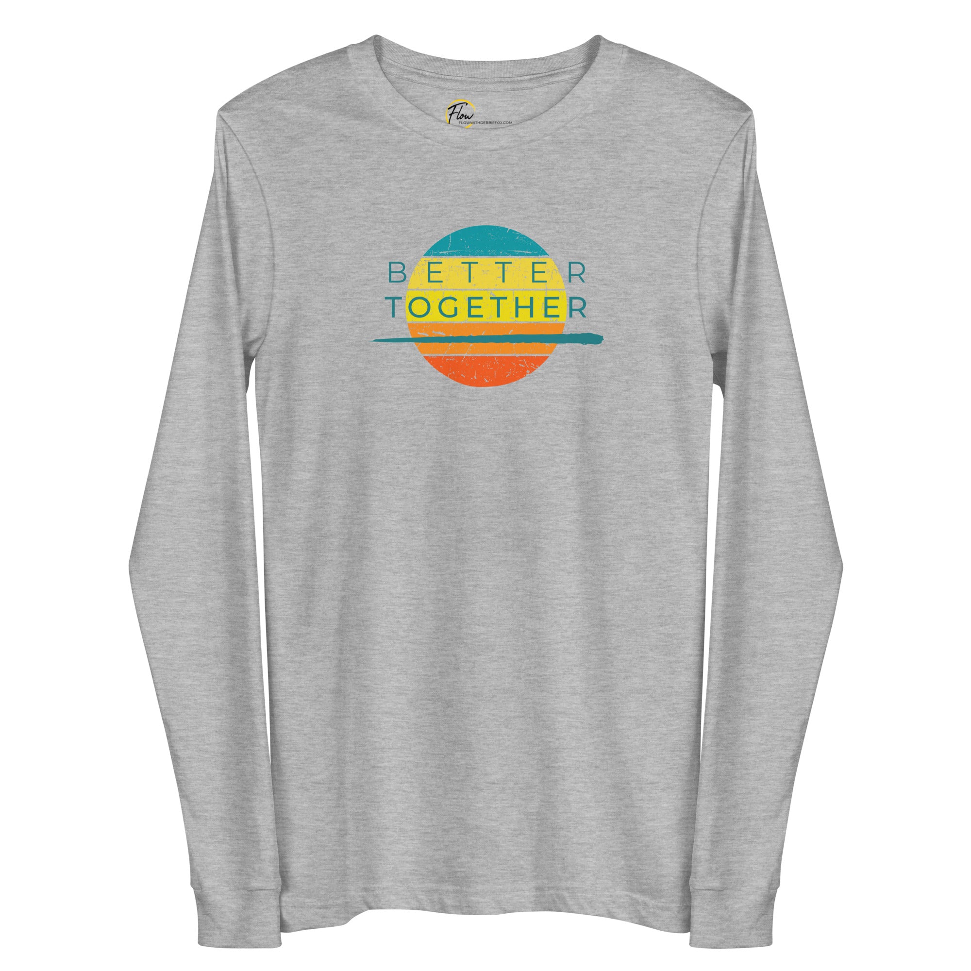 Better Together Design: Unisex Long-Sleeve T-Shirt