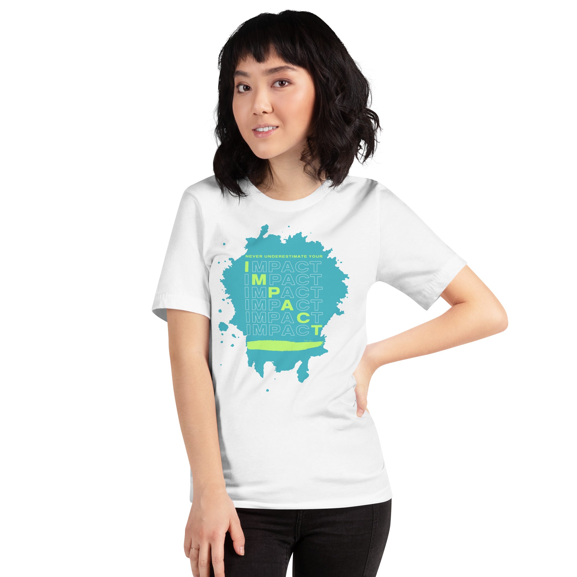 *Never Underestimate Your Impact* Unisex Short-Sleeve T-shirt