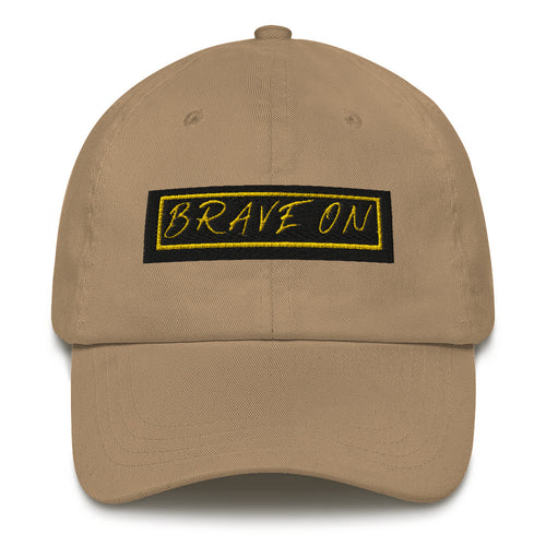 Hat, *Brave On* Embroidered Design Adult Size Classic Dad Hat