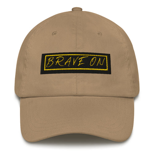 Hat, Adult Size Classic Dad Hat *Brave On* Embroidered Design