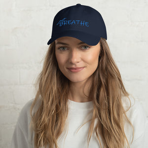 Hat, *Just Breathe* Embroidered Design Adult Size Dad Hat