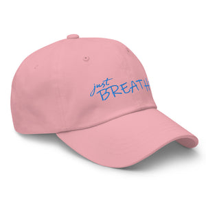 Hat, *Just Breathe* Embroidered Design Adult Size Dad Hat