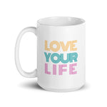 Mug *Love Your Live* Design