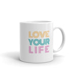 Mug *Love Your Live* Design
