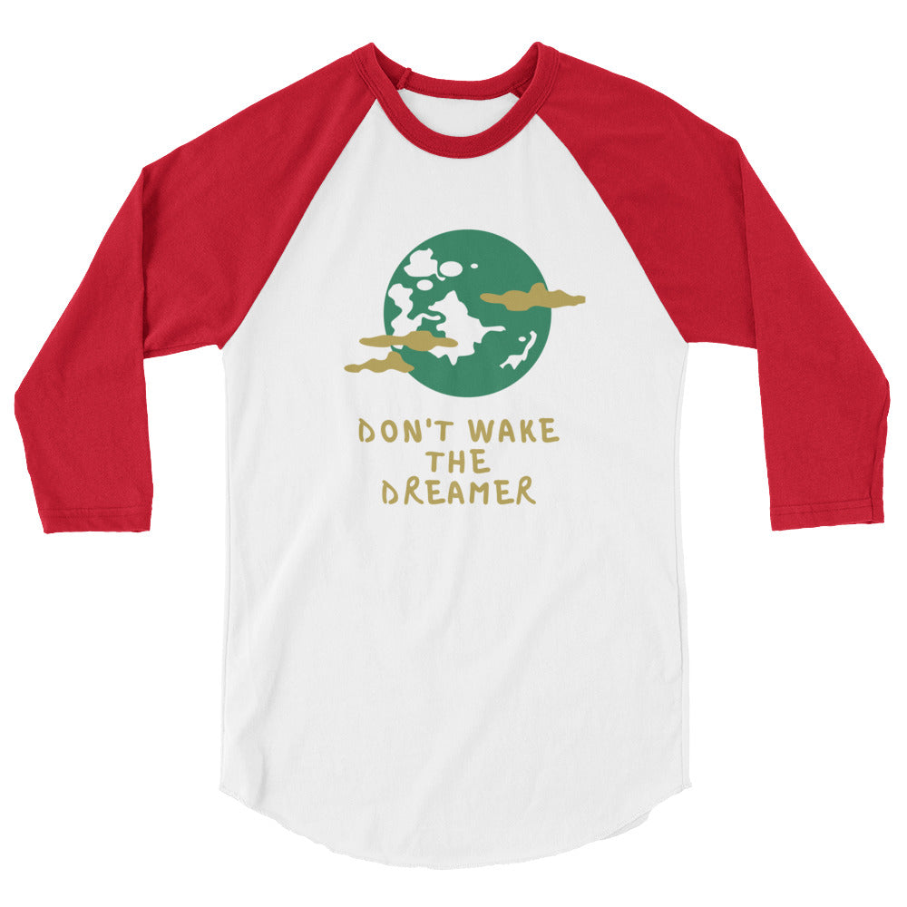 *Don't Wake The Dreamer* Loungewear Unisex 3/4 Sleeve Raglan Shirt