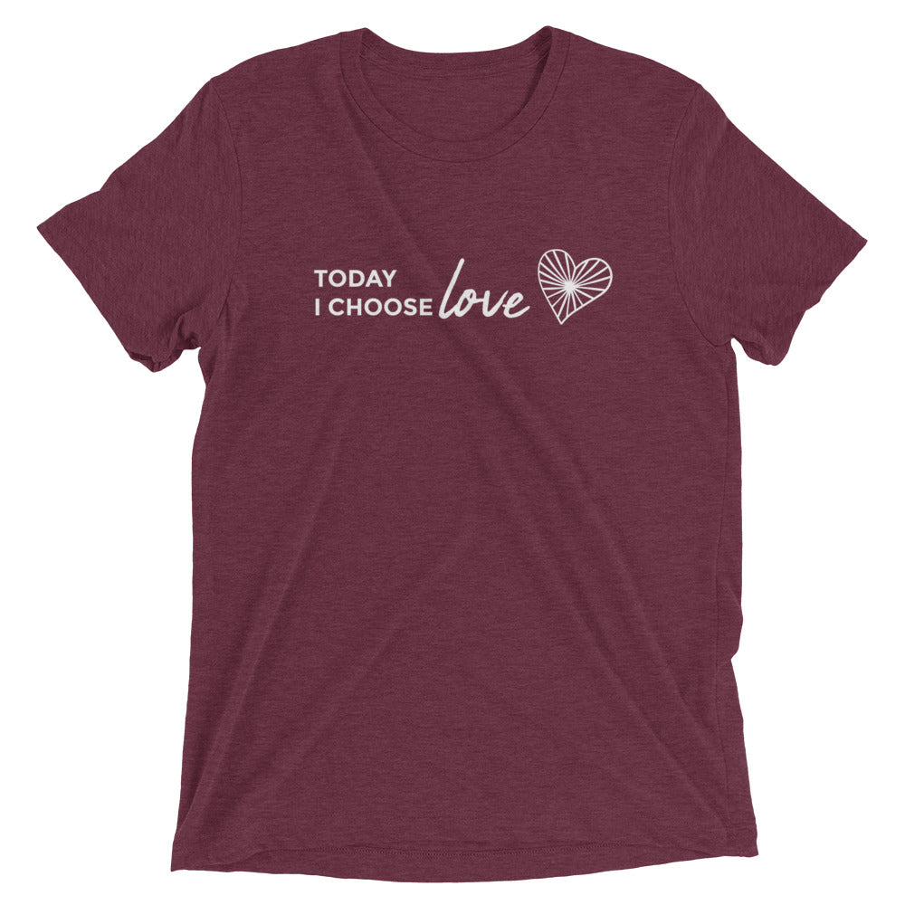 *Today I Choose Love* Design Short Sleeve T-shirt Unisex Sizes XS-4XL
