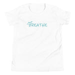 *Just Breathe* Design Youth Short Sleeve T-Shirt